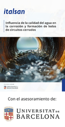Influencia de la calidad del agua en la corrosión Italsan inlfuencia de la calidad del agua en la corrosión y la formación de lodos de circuitos cerrados